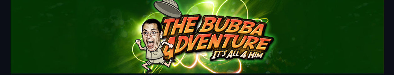 The Bubba Adventure